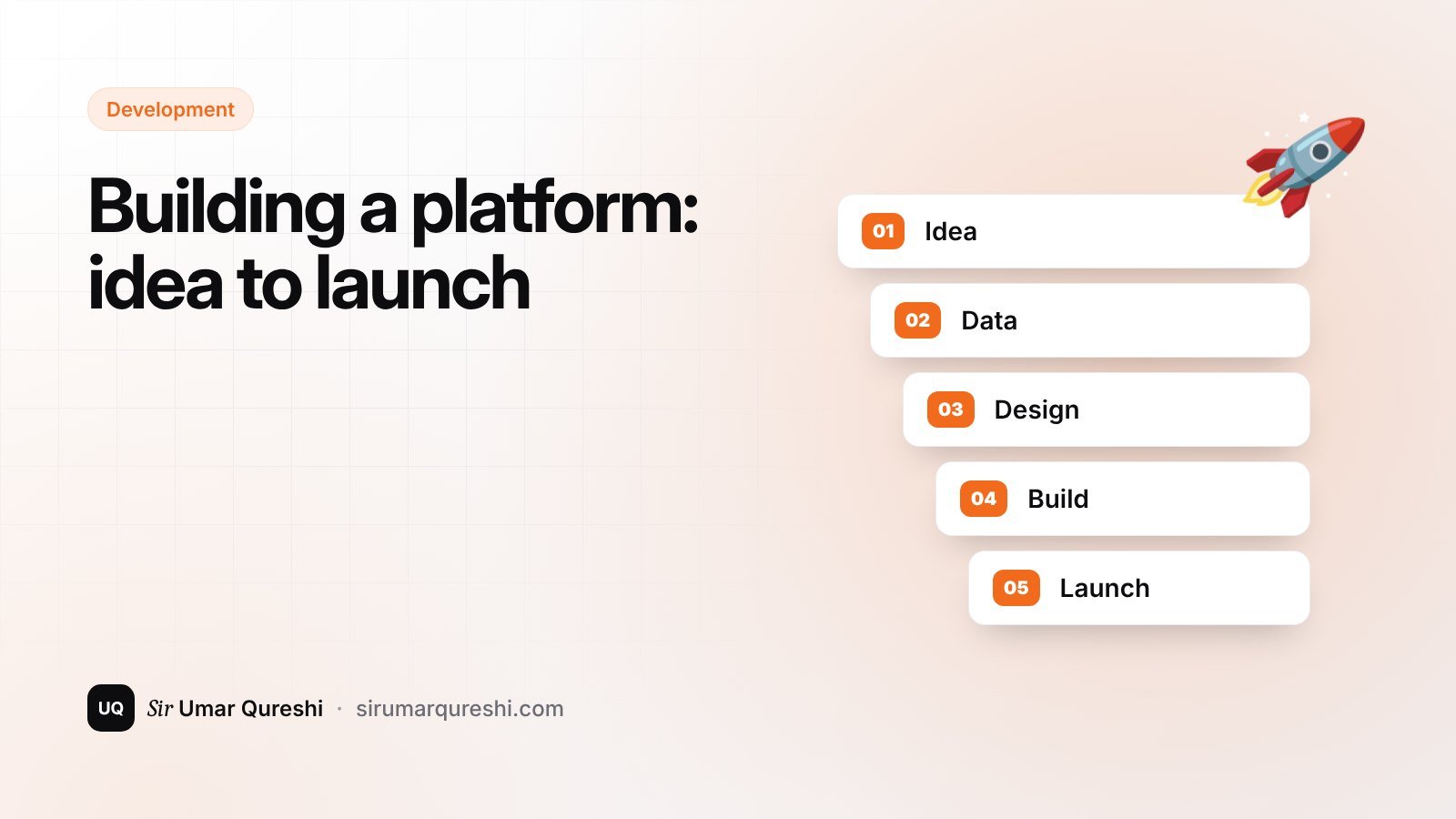 Building a complete platform: from idea to launch